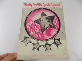 Vintage Sheet Music Score 1934 With My Eyes Wide Open I&#39;m Dreaming - £7.00 GBP