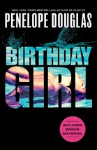 Birthday Girl [Paperback] Douglas, Penelope - $11.76