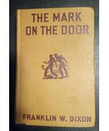 Mark on the Door 1934 Hardy Boys - $20.00