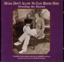 sealed CD Mama Don&#39;t Allow Easy Riders Piano Rags Blues Boogie Yazoo Will Ezell - $39.98