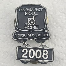 York Motorcycle Club Pin Margaret Moul Home 2008 - £7.86 GBP