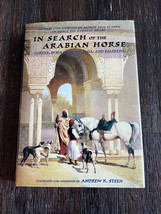 In Search of the Arabian Horse The Cria Caballar&#39;s 1905 Commission to the Orient - £18.43 GBP