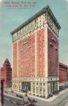 New York City~Hotel BELMONT-PARK Avenue &amp; Forty Second ST~1911 Postcard - £6.03 GBP