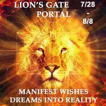 LION&#39;S GATE 7/28 - 8/8/22 PORTAL EXTREME LUCK MANIFEST DREAMS BLESSINGS ... - £42.39 GBP