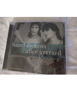 Hazel Dickens and Alice Gerrard Pioneering Women of Bluegrass CD Sealed New - £13.43 GBP
