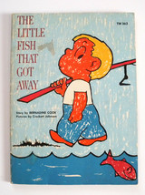 The Little Fish That Got Away by Bernadine Cook ( 1956,Paperback) Scholastic - £11.57 GBP