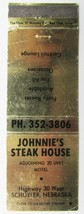 Johnnie&#39;s Steak House - Schuyler, Nebraska Restaurant 20 Strike Matchbook Cover  - £1.39 GBP