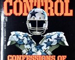 [SIGNED] Out of Control: Confessions of an NFL Casualty by Hollywood Hen... - $45.59
