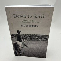 Down to Earth : Nature&#39;s Role in American History by Ted Steinberg (2018, Trade - £42.68 GBP