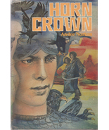 FANTASY: Horn Crown by Andre Norton ~ HC/DJ ~ 1981 - £4.78 GBP