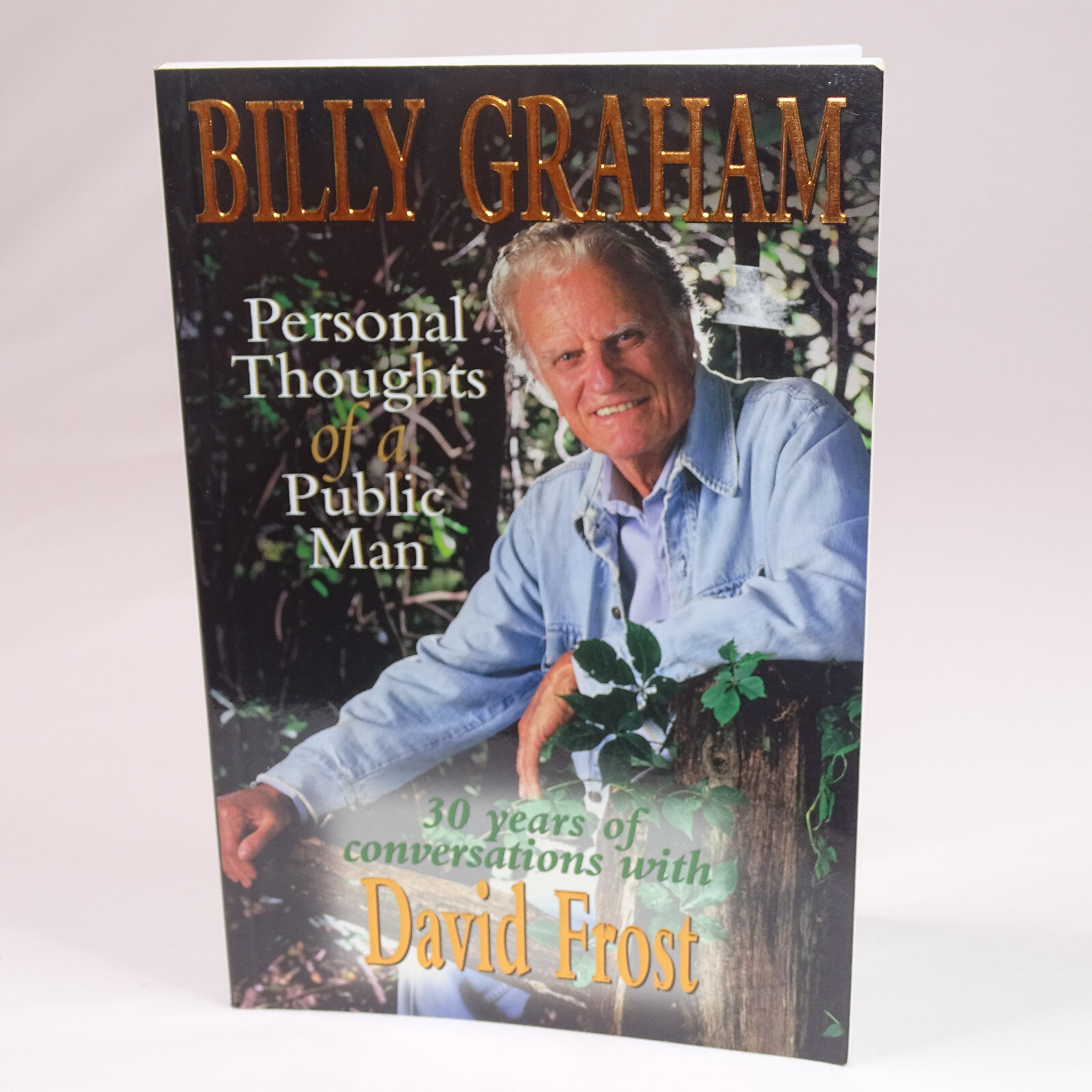 Billy Graham Personal Thoughts Of A Public Man By David Frost Paperback ... - $3.99