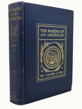 Jacob A. Riis The Making Of An American 1st Edition 6th Printing - $148.69