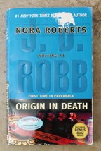 J.D. Robb-Nora Roberts Origin in Death 2005 Romantic Suspense SC - $5.00