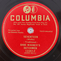 Babe Wagner&#39;s Dutchmen – Seventeen / Guido - 1947 78 rpm Shellac Record 12357-F - £9.91 GBP