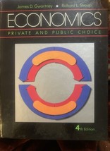 Economics : Private and Public Choice by James D. Gwartney HC, 1987 4th Edition - £17.06 GBP