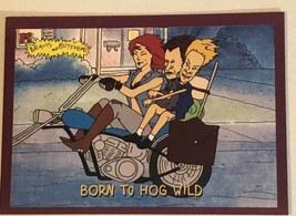 Beavis And Butthead Trading Card #3569 Born To Hog Wild - £1.55 GBP