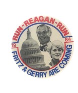 Vintage 1984 Run Reagan Run Fritz &amp; Gerry Are Coming Presidential Pinbac... - $27.14 CAD