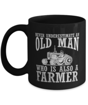 Coffee Mug Funny Never Underestimate An Old Man Who Is Also A Farmer Sarcasm  - £15.88 GBP