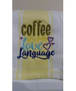 Set of 3 Coffee Messages Kitchen Towels Cotton with a custom embroidery  3 - $14.00