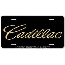 Cadillac Text Inspired Art Gold on Black FLAT Aluminum Novelty License Tag Plate - £14.38 GBP