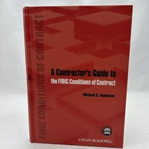 A Contractor&#39;s Guide to the FIDIC Conditions of Contract by Michael D. Robinson  - £73.25 GBP