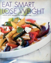 Eat Smart, Lose Weight bu Fiona Hunter / 2004 Hardcover Cookbook - £4.54 GBP