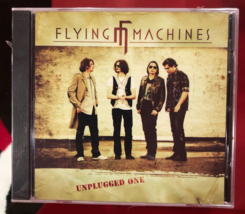 FLYING MACHINES UNPLUGGED ONE CD (BRAND NEW IN SHRINK WRAP) - $7.99