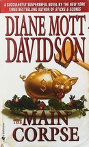 The Main Corpse by Dianne Mott Davidson / 2002 Mystery Paperback - £0.88 GBP
