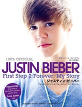 100% Official JUSTIN BIEBER First Step 2 Forever:My Story Japan Book - £46.12 GBP