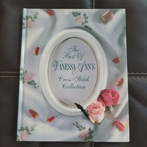 The Best of Vanessa-Ann&#39;s Cross-Stitch Collection (Joys of Cross Stitch) 1992 - £9.86 GBP