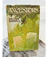 Ancestors by William Maxwell 1971 HC 1st Ed Lincoln Illinois Memoir Gene... - £14.45 GBP