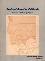 Sand and Gravel in California Part A – Northern California by Harold B. Goldman - £10.37 GBP