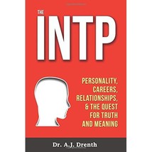 The INTP: Personality, Careers, Relationships, &amp; the Quest for Truth and Meaning - £22.53 GBP