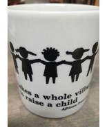 It Takes a Whole Village to Raise a Child African Proverb Coffee Tea Mug... - $8.81