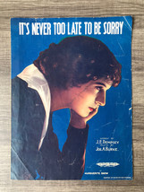 Vintage Sheet Music It&#39;s Never too late to be Sorry, Dempsey/Burke 1918 - £5.03 GBP