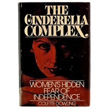 The Cinderella Complex Women&#39;s Hidden Fear of Independence Vintage Hardcover  - £30.01 GBP