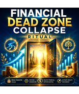 Financial Dead Zone Collapse Ritual  - $249.00