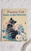 Pussy Cat Talks to Her Kittens Rand McNally Junior Elf Book Fannie Mead - £7.47 GBP