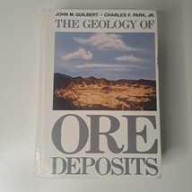 The Geology of Ore Deposits Guilbert, John and Park  Jr., Charles F. - $36.10