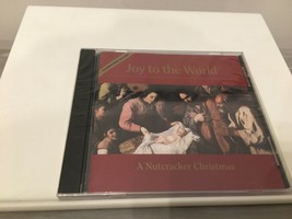 Joy to the World A Nutcracker Christmas CD  Tchaikovsky, Mozart, New Sealed - £7.72 GBP