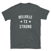 Bellville TX Strong Hometown Souvenir Vacation Texas - $24.93+
