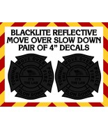 Window Decals - BLACKLITE REFLECTIVE Move Over Decals - £7.78 GBP