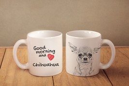 Chihuahua - a mug with a dog. &quot;Good morning and love...&quot;. - £11.98 GBP