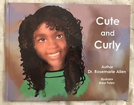 Cute and Curly Dr. Rosemarie Allen [Hardcover] Dr. Rosemarie Allen - £15.92 GBP