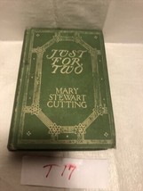 Mary Stewart Cutting JUST FOR TWO Doubleday, Page &amp; Co. 1909 - £21.39 GBP
