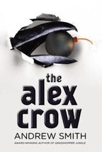 The Alex Crow [Hardcover] Smith, Andrew - £5.29 GBP