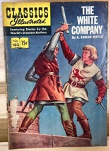 Classics Illustrated #102 The White Company A.C. Doyle (Hrn 101) 1952 1st VG/VG+ - £15.79 GBP