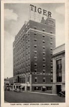 Tiger Hotel Columbia MO Postcard PC661 - £12.08 GBP