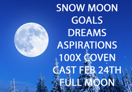 FEB 24 SAT 100X FULL MOON GOALS DREAMS ASPIRATIONS SNOW MOON MAGICK Cassia4  image 2