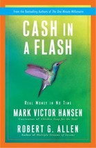 Cash in a Flash: Fast Money in Slow Times by Robert G. Allen - Good - £8.30 GBP